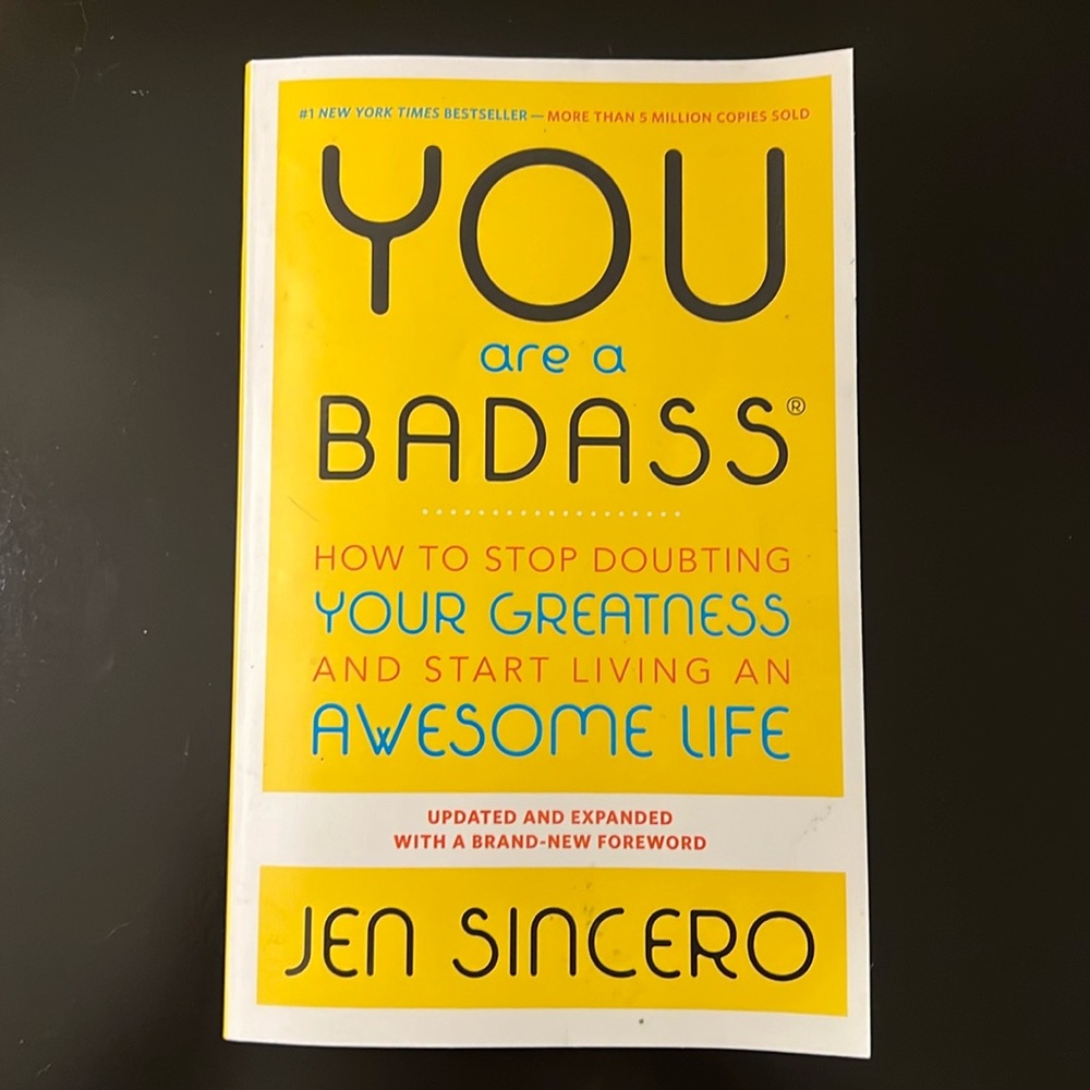 You Are A Badass by Jen Sincero